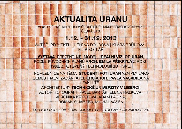 Actuality of Uran / Homeland museum, Česká Lípa, Czech Republic / 1. - 31. 12. 2013 / invitation